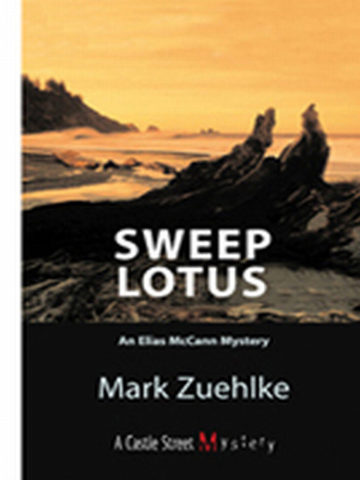Title details for Sweep Lotus by Mark Zuehlke - Available